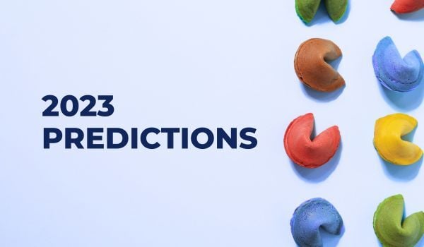 5 Predictions for Risk Managers: Things to Watch in 2023 
