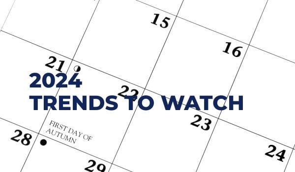 5 Emerging Trends Risk Managers and Their Brokers Need to Watch For in 2024